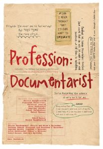 Profession: Documentarist